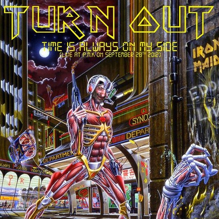 Cover von Turn Out: Time Is Always On My Side (Live Bootleg)